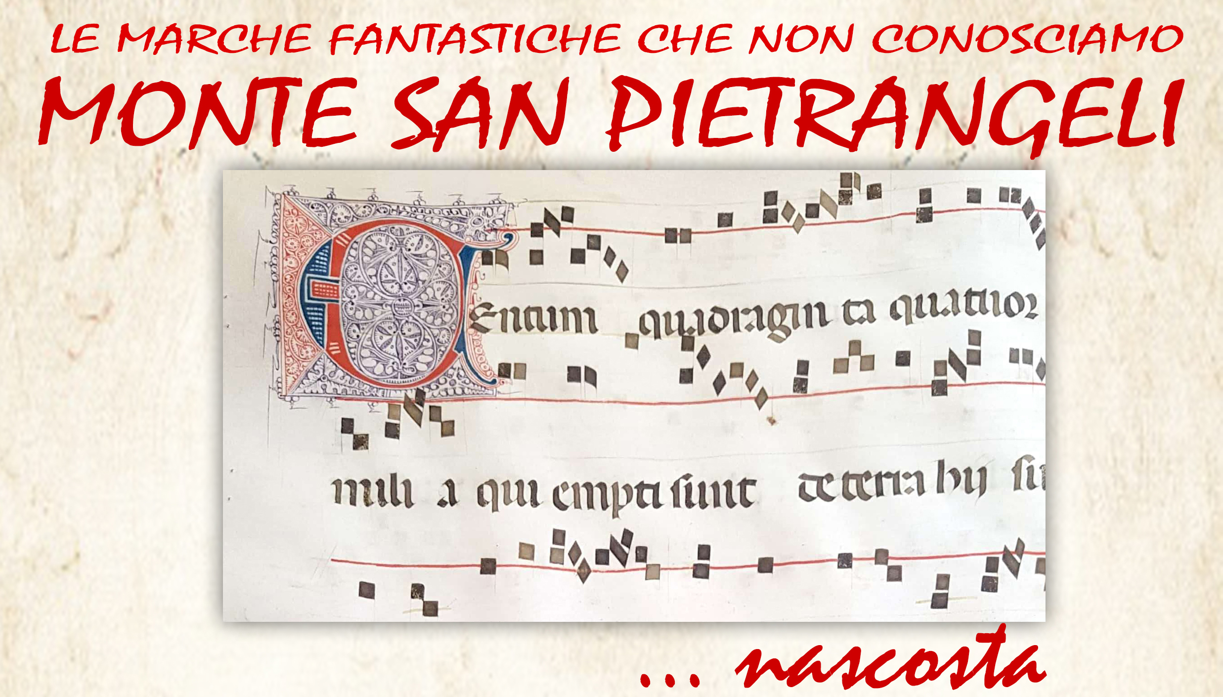 Le Marche fantastiche che non conosciamo: Monte San Pietrangeli... nascosta