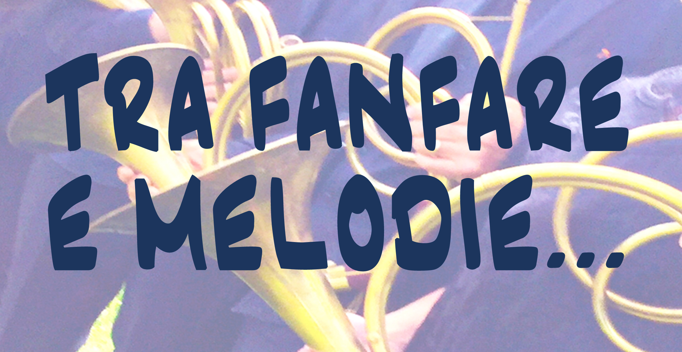 Concerto di corni: "Tra fanfare e melodie"